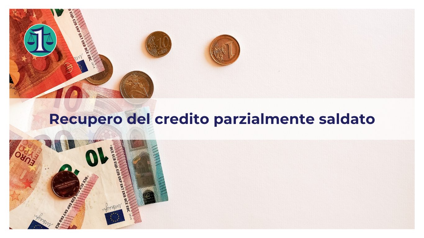 <strong>Il mio credito è stato saldato in parte. Come recupero l’importo residuo?</strong>