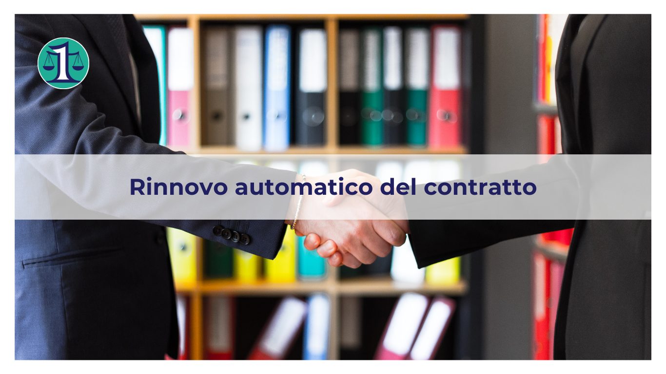 <strong>Il rinnovo automatico del contratto è sempre lecito?</strong>