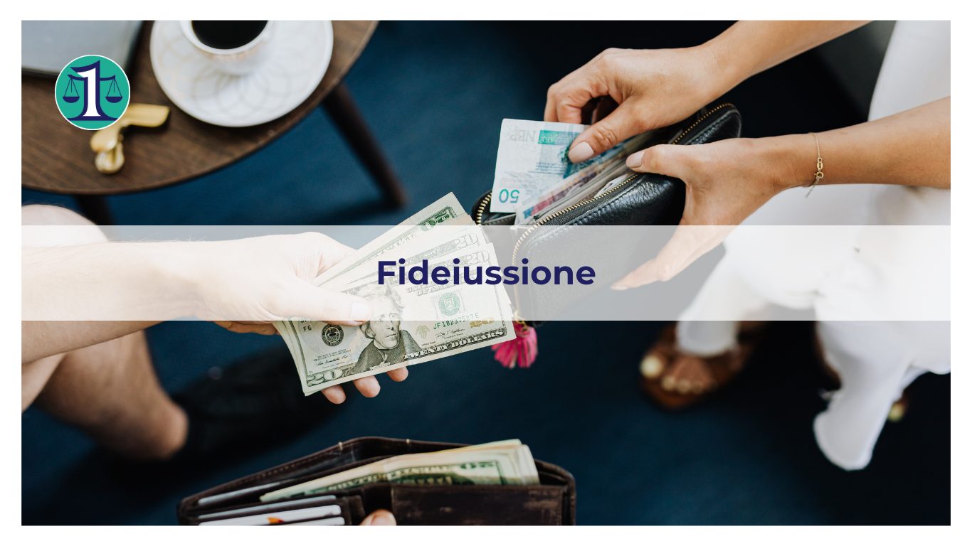 <strong>Cos’è la fideiussione?</strong>