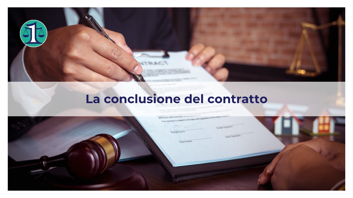 <strong>Quando si conclude un contratto?</strong>