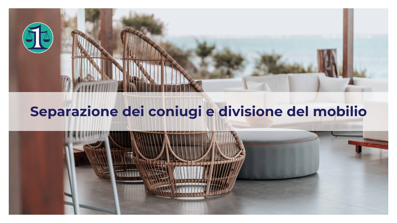 <strong>A chi vanno i mobili in caso di separazione dei coniugi?</strong>