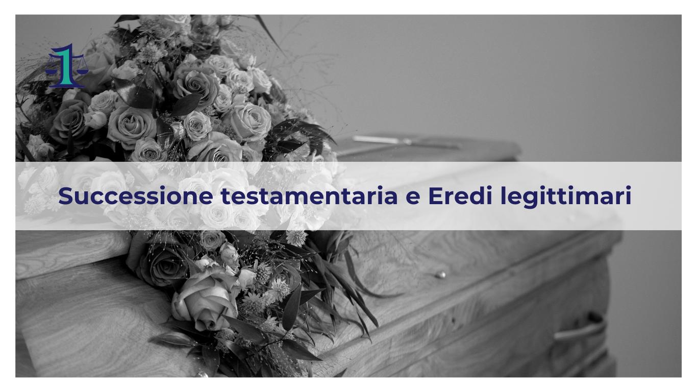 <strong>Come si calcolano le quote degli eredi nella successione testamentaria?</strong>